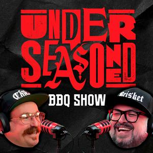 Listen to Under Seasoned BBQ Show in the App