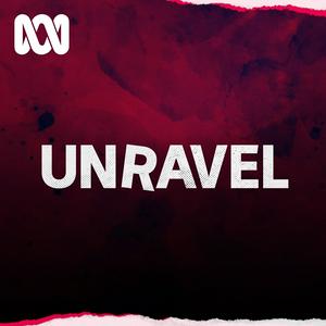 Listen to Unravel in the App