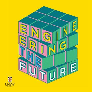UNSW's Engineering the Future