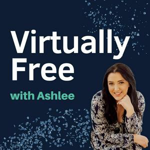 Virtually Free with Ashlee