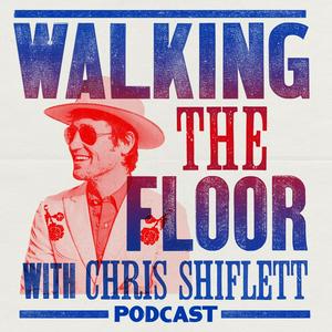 Listen to "Walking The Floor" with Chris Shiflett in the App