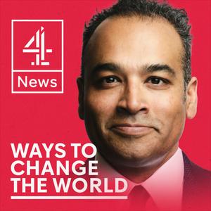 Listen to Ways to Change the World with Krishnan Guru-Murthy in the App