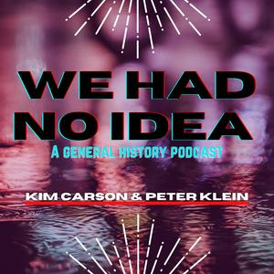 We Had No Idea