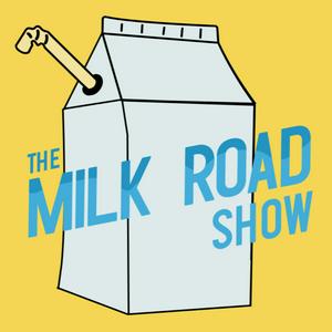 Listen to The Milk Road Show in the App