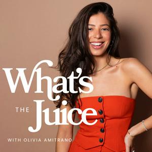 Listen to What's The Juice in the App