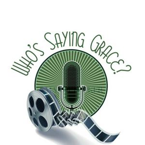 Who’s saying Grace?