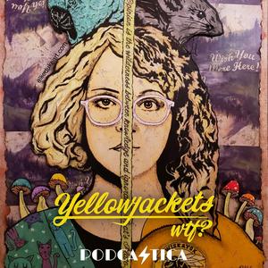 Listen to Yellowjackets wtf? in the App